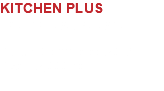 KITCHEN PLUS Petaling Jaya, Malaysia Status: Completed 2013 Size: 12,000 sqft 