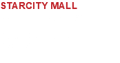 STARCITY MALL Kuala Lumpur, Malaysia Status: Construction Size: NA 