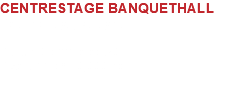 CENTRESTAGE BANQUETHALL Petaling Jaya, Malaysia Status: Completed 2016 Size: approx 10,000 sqft 